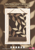 Leafy Branch Crochet Tapestry Pattern: Neutral Botanical Wall Hanging (PDF Download 110x160 Stitches)