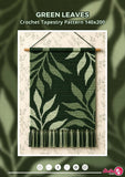Green Leaves Crochet Tapestry Pattern: Botanical Wall Hanging (140x200 Stitches PDF)